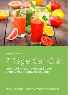 cover image of 7 Tage Saft-Diät